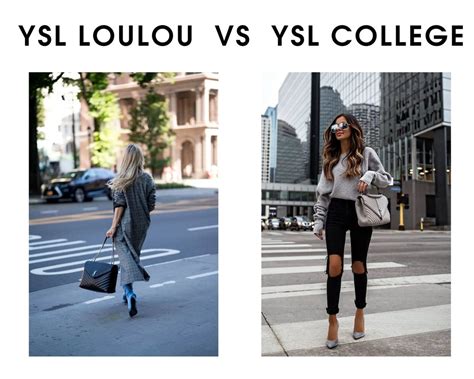 ysl loulou or college